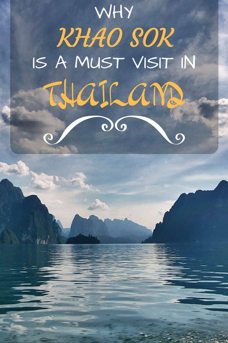 Why you should visit Khao Sok National Park, Thailand