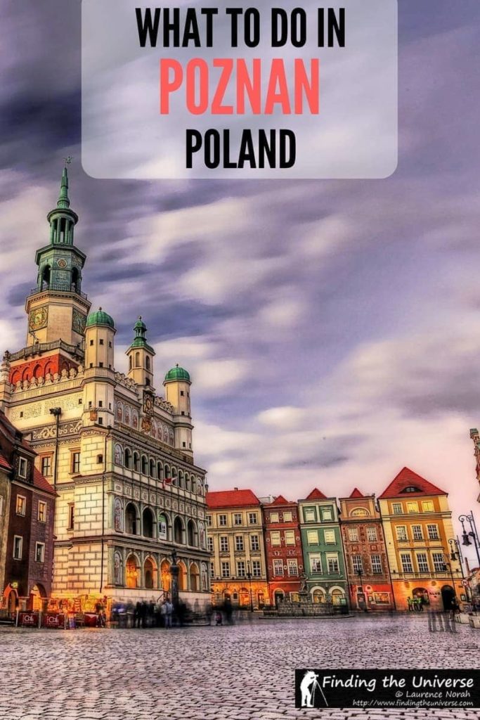 Everything you need to know for a visit to the city of Poznan in Poland, including what to do in Poznan, getting to Poznan, thoughts on where to stay, and why you should visit in the first place!