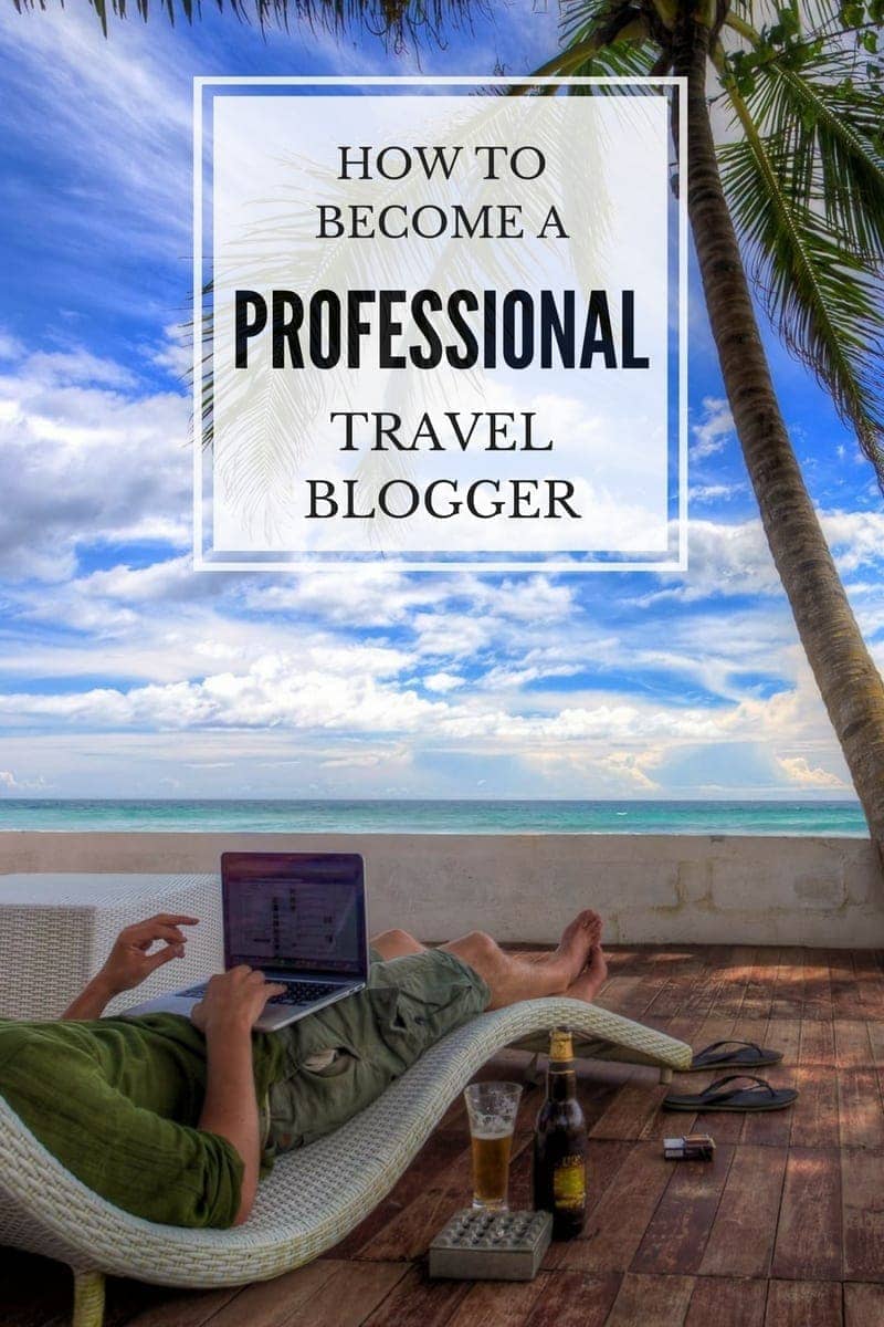 Everything you need to know about how to become a travel blogger, from making money, to do's and don'ts, to getting started, to social media. 