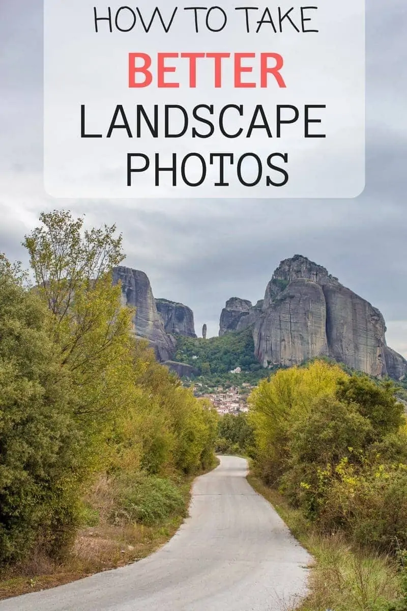 Easy to follow tips to help you take better landscape photos from a landscape photography professional