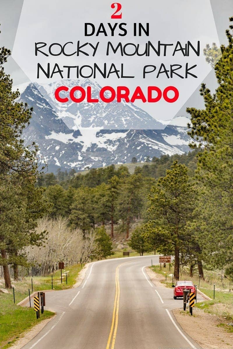 Tips and advice on what to see when visiting Rocky Mountain National Park and Estes Park in Colorado, including tips on photogenic spots, where to stay and what to do.