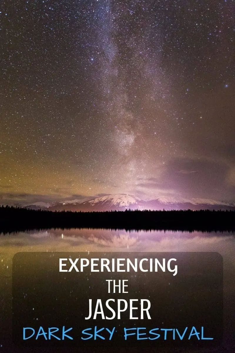 Everything you need to know about visiting Jasper, Alberta for the annual Jasper Dark Sky Festival! Everything you need to know about visiting Jasper, Alberta for the annual Jasper Dark Sky Festival!