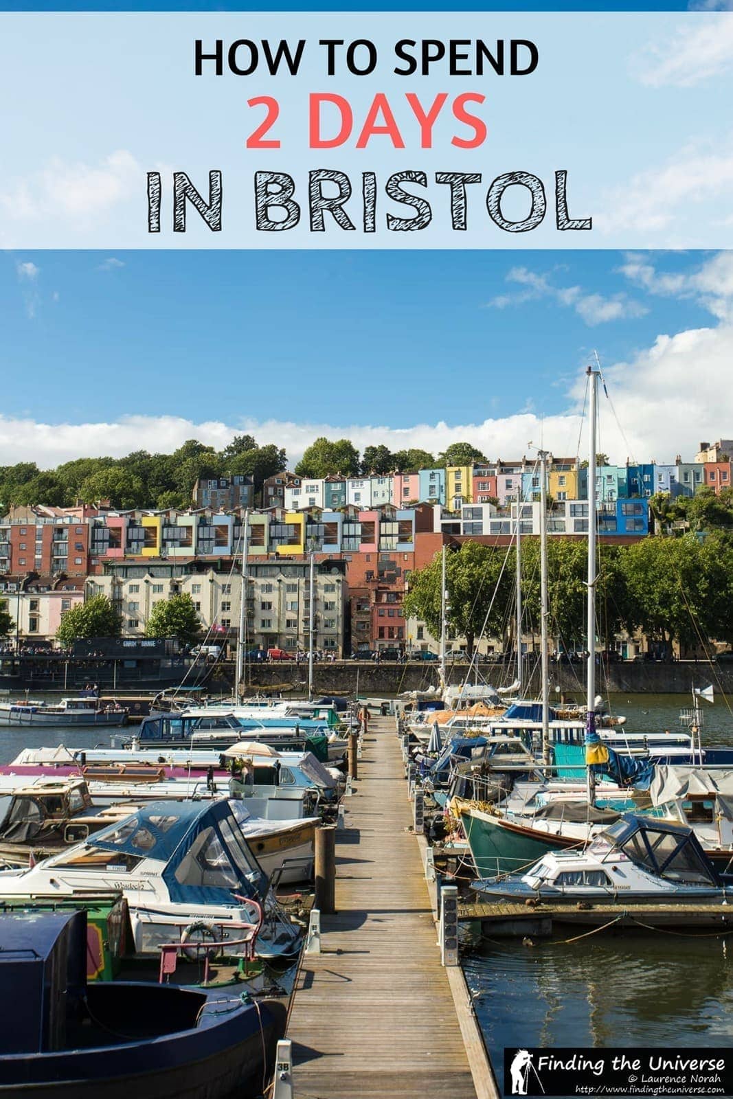 The ideal itinerary for a two day visit to Bristol, UK, including all the highlights, a detailed itinerary, and planning tips!