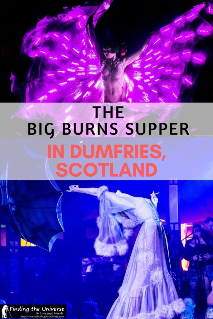 Everything you need to know about the awesome Dumfries Big Burns Supper, held annually in teh Scottish town of Dumfries. Includes what's to expect in terms of performers, ticket information, Robert Burns sights in Dumfries, and more!