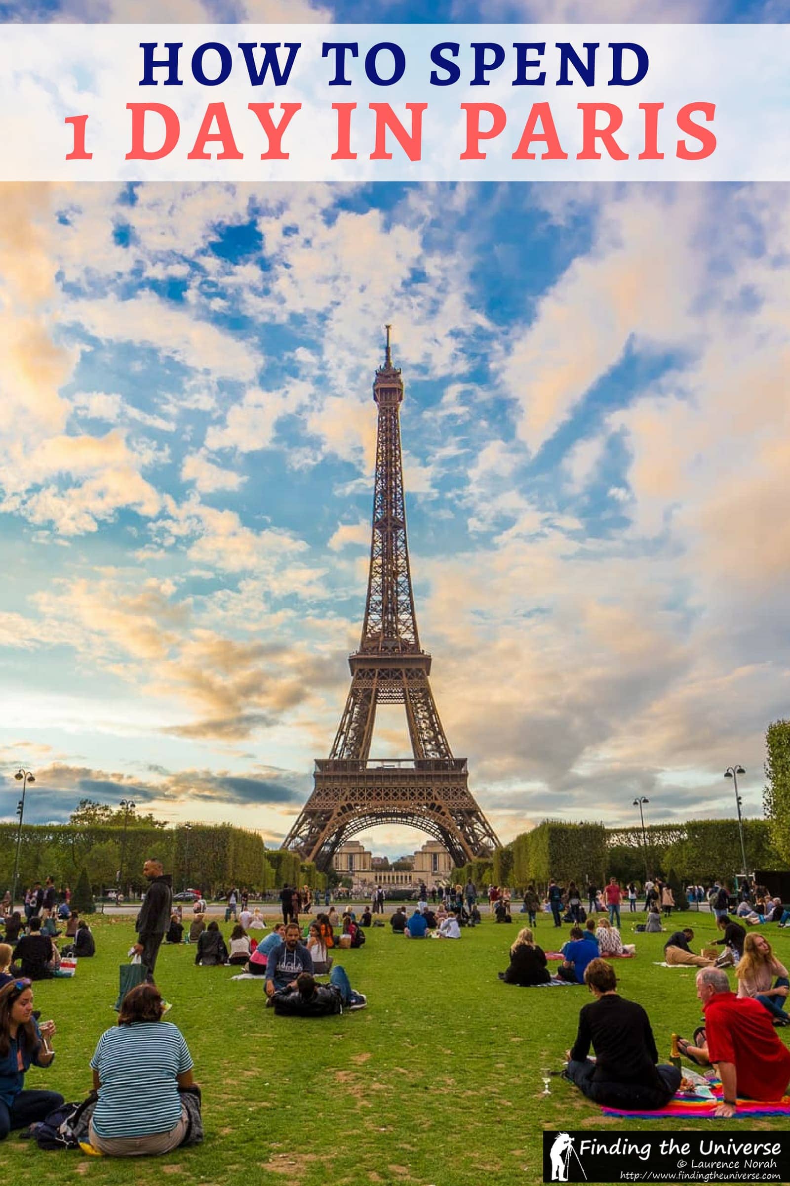 Paris in a Day The Ultimate Paris Itinerary + Map and Tips!