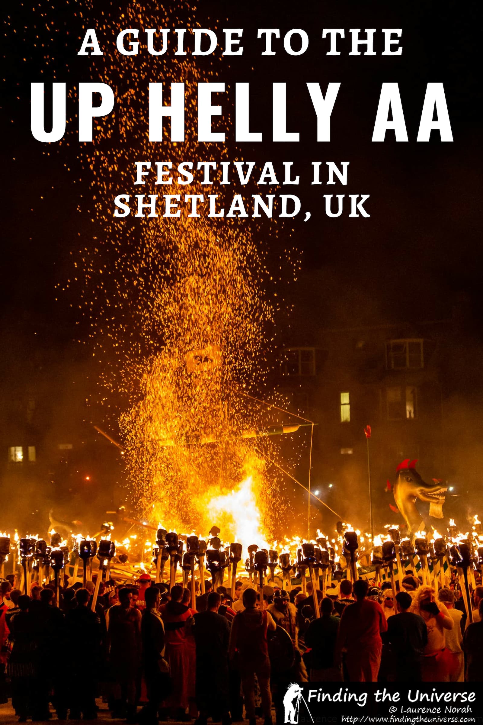 A detailed guide to Up Helly Aa, an annual festival which takes place every January in Shetland, Scotland. Includes everything you need to know!