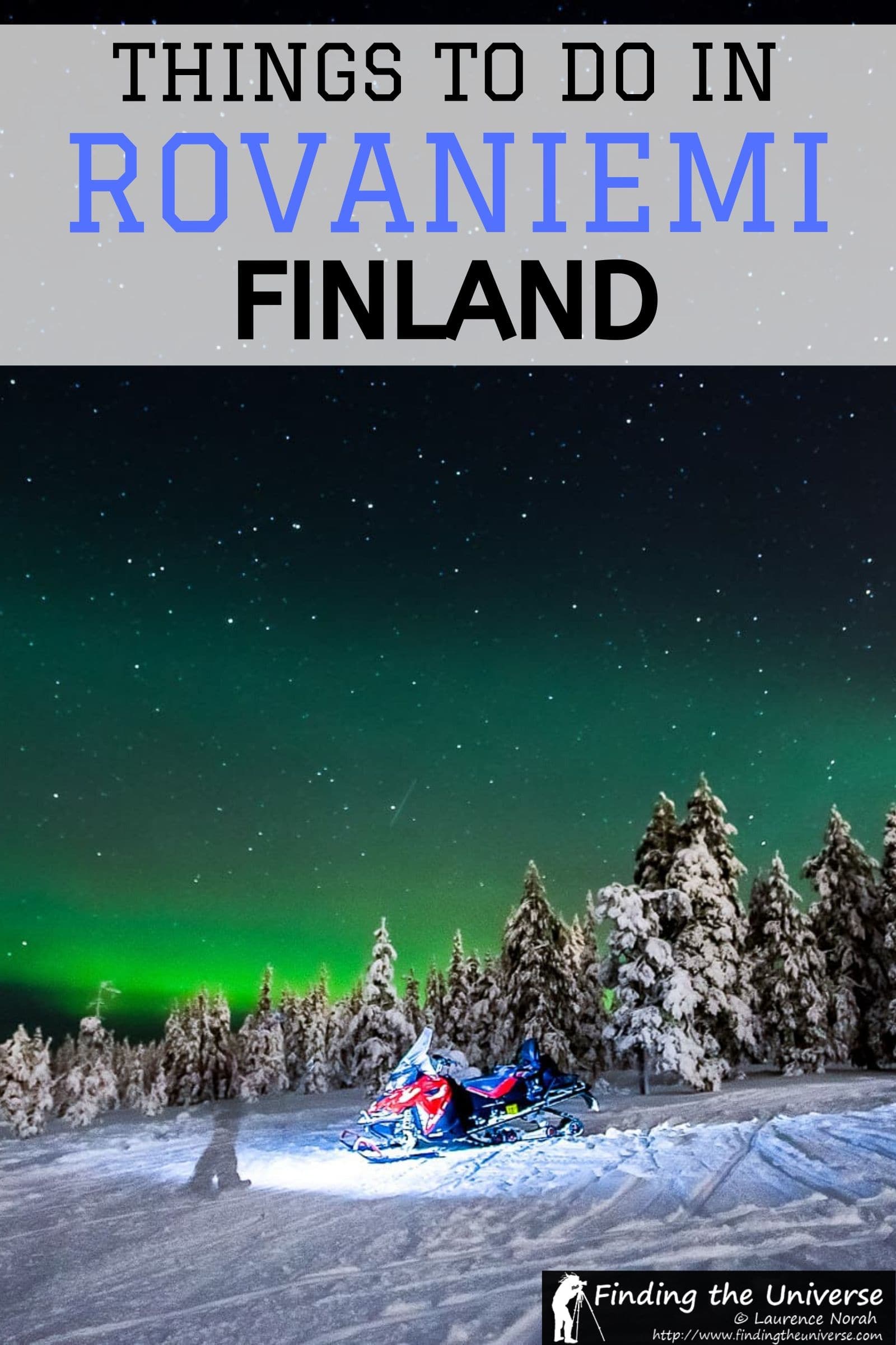 Top Things To Do In Rovaniemi Finland Tips For Your Visit